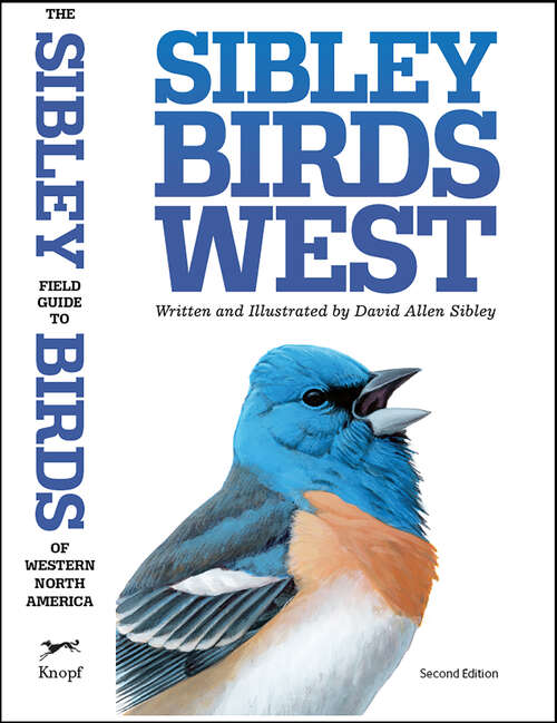 Book cover of The Sibley Field Guide to Birds of Western North America: Second Edition