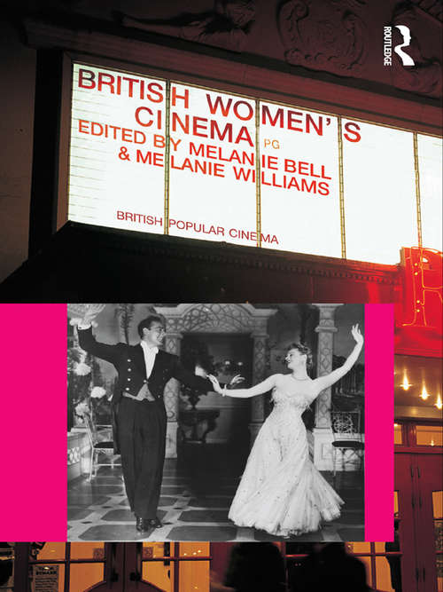 Book cover of British Women's Cinema (British Popular Cinema)