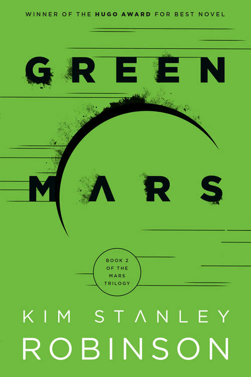 Book cover of Green Mars: Red Mars, Green Mars, Blue Mars (Mars #2)