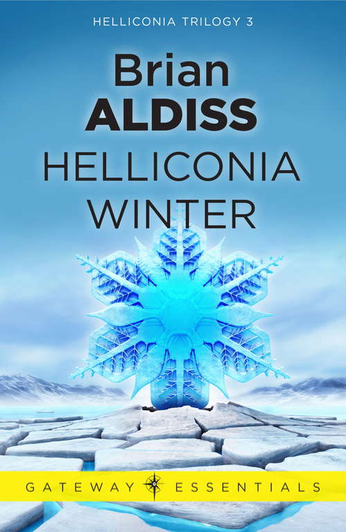 Book cover of Helliconia Winter (The\helliconia Trilogy Ser. #3)