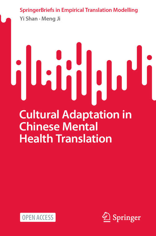 Book cover of Cultural Adaptation in  Chinese Mental Health Translation (2024) (New Frontiers in Translation Studies)
