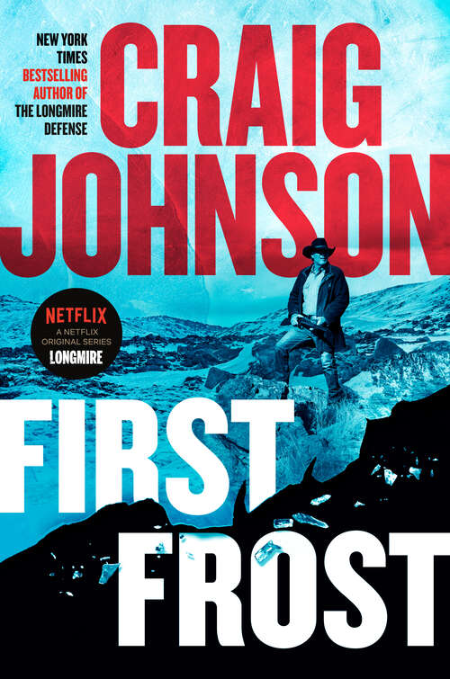 Book cover of First Frost: A Longmire Mystery (A Longmire Mystery #20)