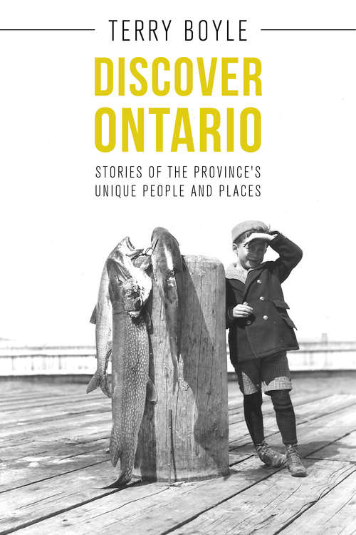 Book cover of Discover Ontario: Stories of the Province's Unique People and Places