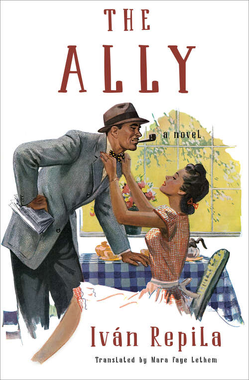 Book cover of The Ally: A Novel