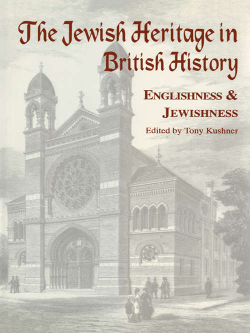 Book cover of The Jewish Heritage in British History: Englishness and Jewishness