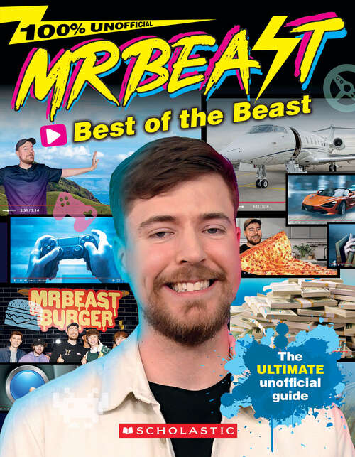 Book cover of Best of the Beast! The Mr. Beast Unofficial Guide