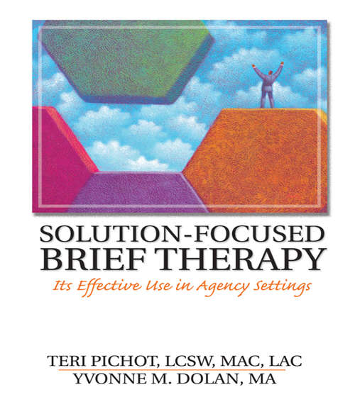 Book cover of Solution-Focused Brief Therapy: Its Effective Use in Agency Settings (2)