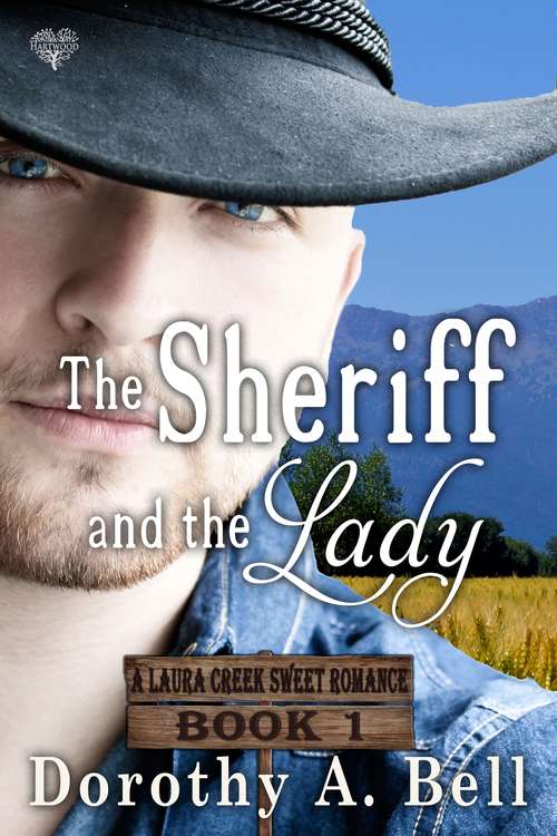 Book cover of The Sheriff and the Lady (A Laura Creek Sweet Romance #1)