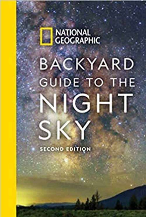 Book cover of National Geographic Backyard Guide to the Night Sky (Second Edition)