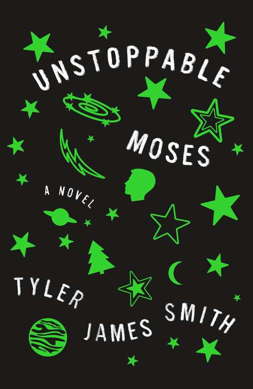 Book cover of Unstoppable Moses: A Novel