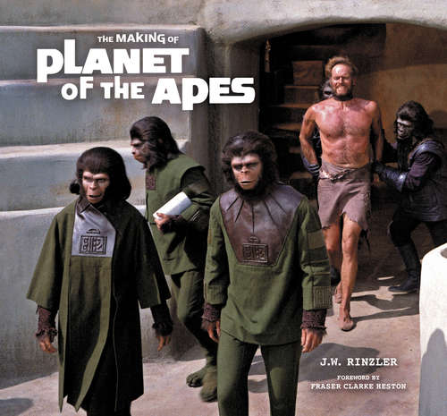 Book cover of The Making of Planet of the Apes