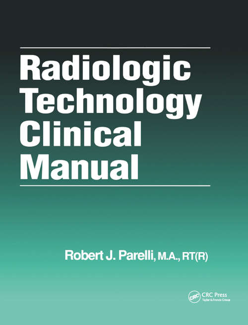 Book cover of Radiologic Technology Clinical Manual