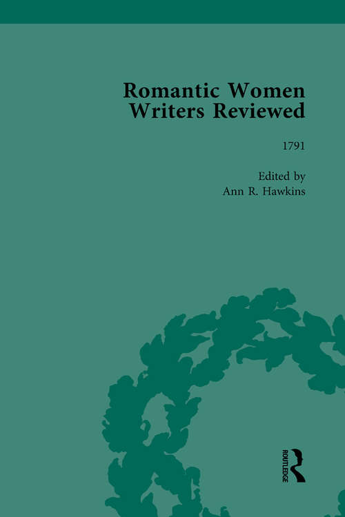 Book cover of Romantic Women Writers Reviewed, Part III vol 8 (Women Writers Reviewed Ser.)