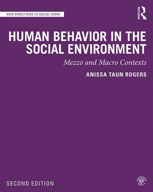 Book cover of Human Behavior in the Social Environment: Mezzo and Macro Contexts (2)