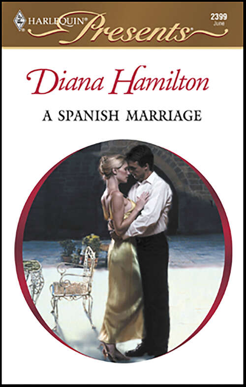 Book cover of A Spanish Marriage (Latin Lovers)