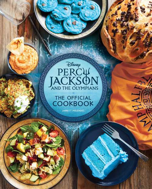 Book cover of Percy Jackson and the Olympians: The Official Cookbook