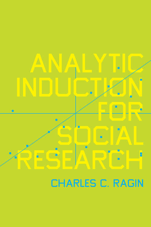 Book cover of Analytic Induction for Social Research