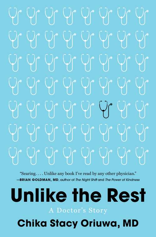 Book cover of Unlike the Rest: A Doctor's Story