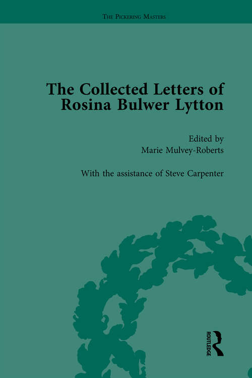 Book cover of The Collected Letters of Rosina Bulwer Lytton Vol 2