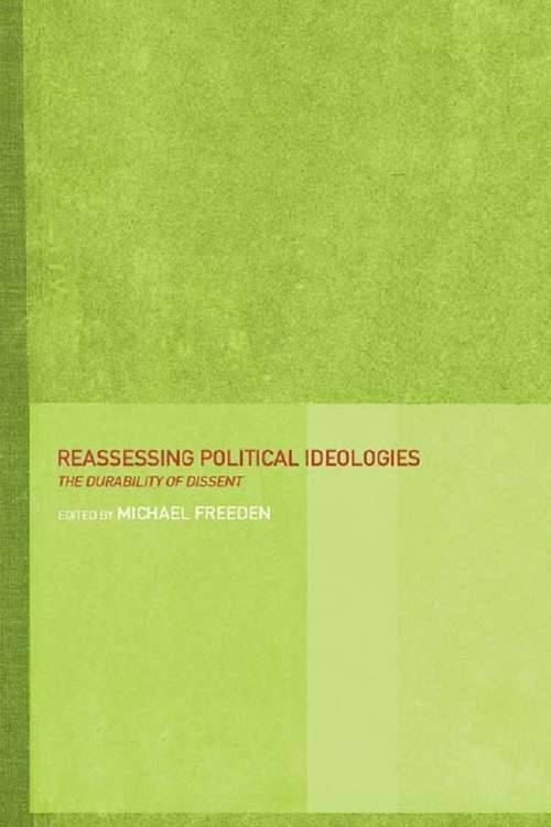 Book cover of Reassessing Political Ideologies: The Durability of Dissent