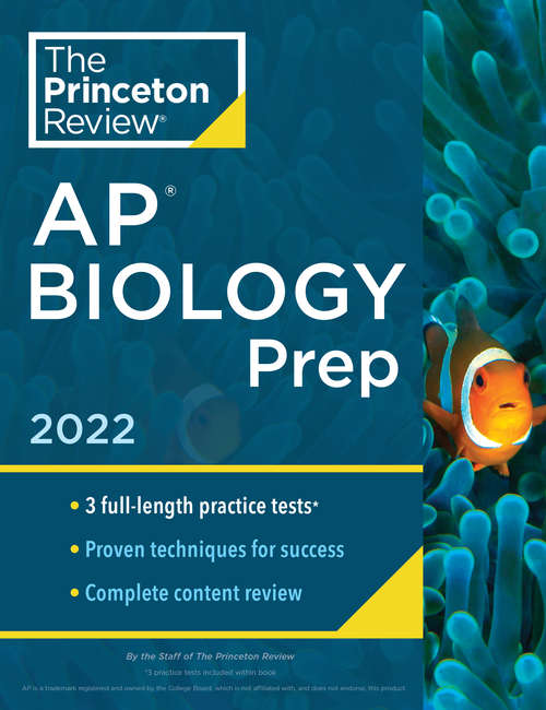 Book cover of Princeton Review AP Biology Prep, 2022: Practice Tests + Complete Content Review + Strategies & Techniques (College Test Preparation)