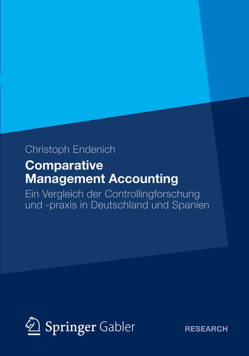 Book cover of Comparative Management Accounting: Ein Vergleich der Controllingforschung und -praxis in Deutschland und Spanien