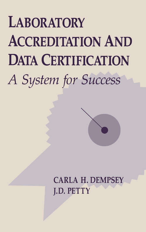 Book cover of Laboratory Accreditation and Data Certification: A System for Success