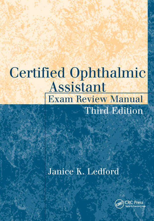 Book cover of Certified Ophthalmic Assistant Exam Review Manual (The Basic Bookshelf for Eyecare Professionals)
