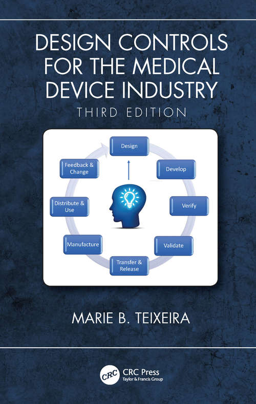 Book cover of Design Controls for the Medical Device Industry, Third Edition (3)