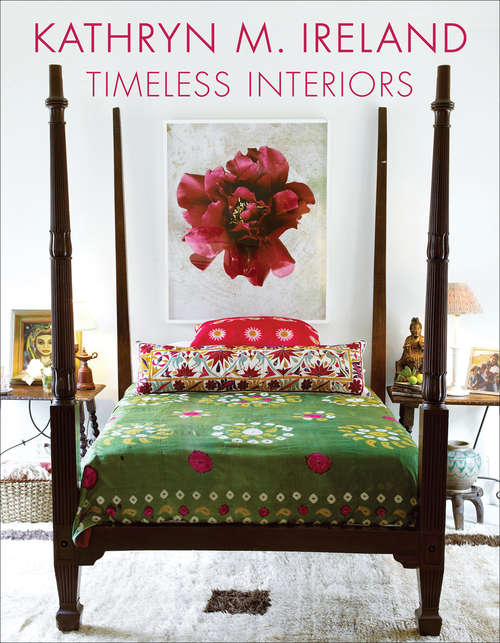 Book cover of Kathryn M. Ireland Timeless Interiors