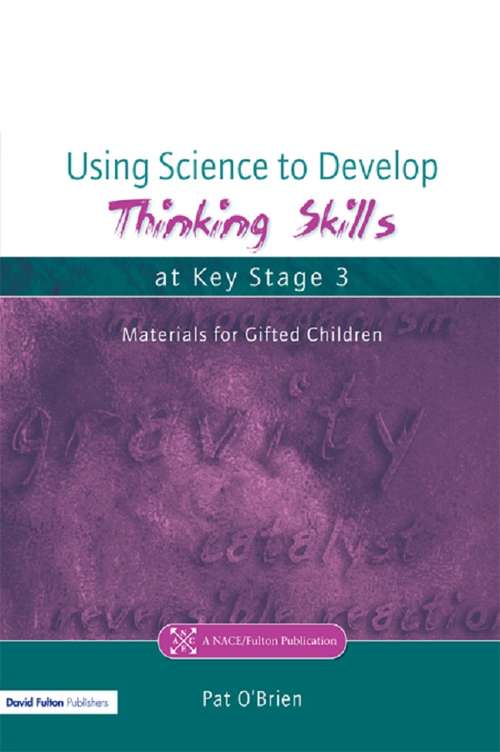 Book cover of Using Science to Develop Thinking Skills at Key Stage 3