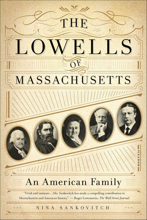 Book cover of The Lowells of Massachusetts: An American Family