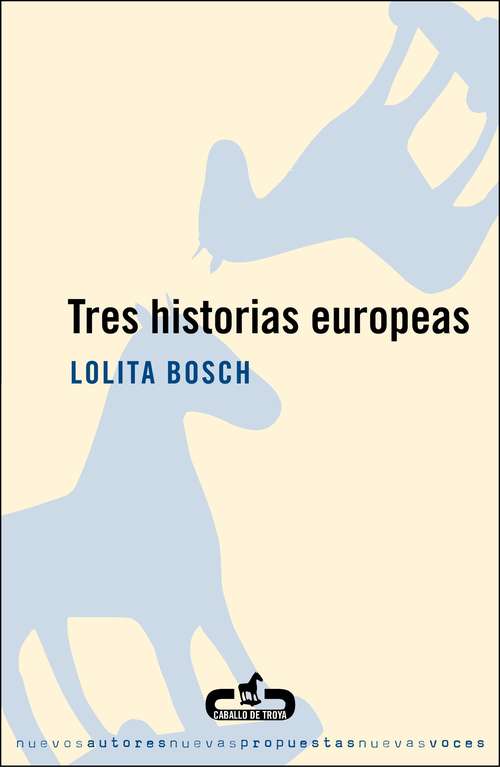 Book cover of Tres historias europeas