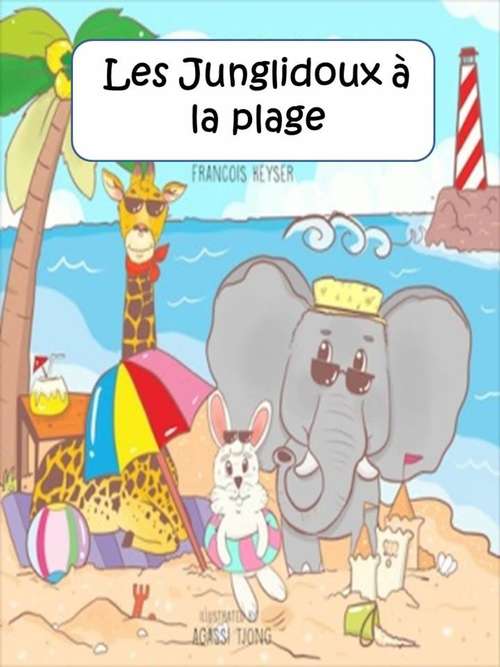 Book cover of Les Junglidoux à la plage