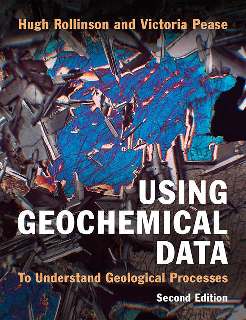 Book cover of Using Geochemical Data: To Understand Geological Processes (2) (Longman Geochemistry Ser.)