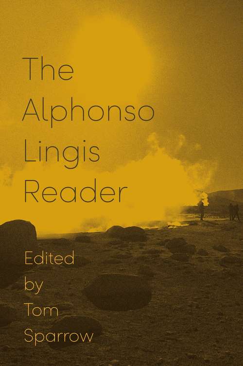 Book cover of The Alphonso Lingis Reader