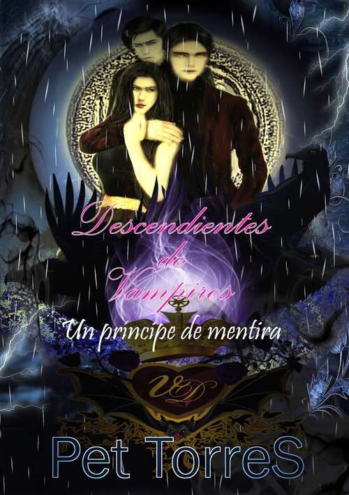 Book cover of Descendientes de Vampiro 13: Un príncipe de mentira (Descendientes de Vampiros #13)