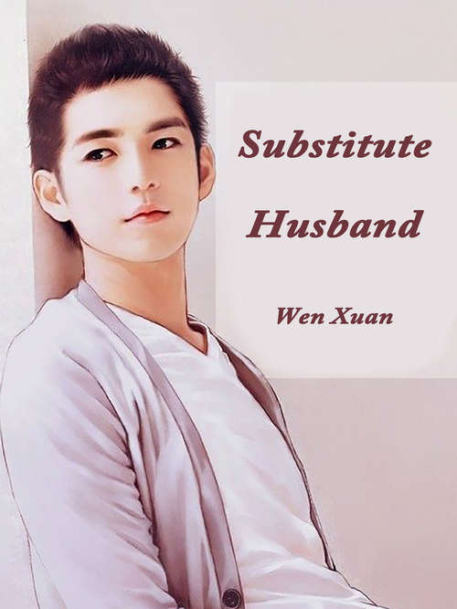 Book cover of Substitute Husband: Volume 1 (Volume 1 #1)