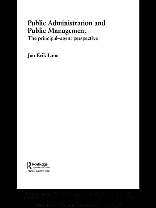 Book cover of Public Administration & Public Management: The Principal-Agent Perspective