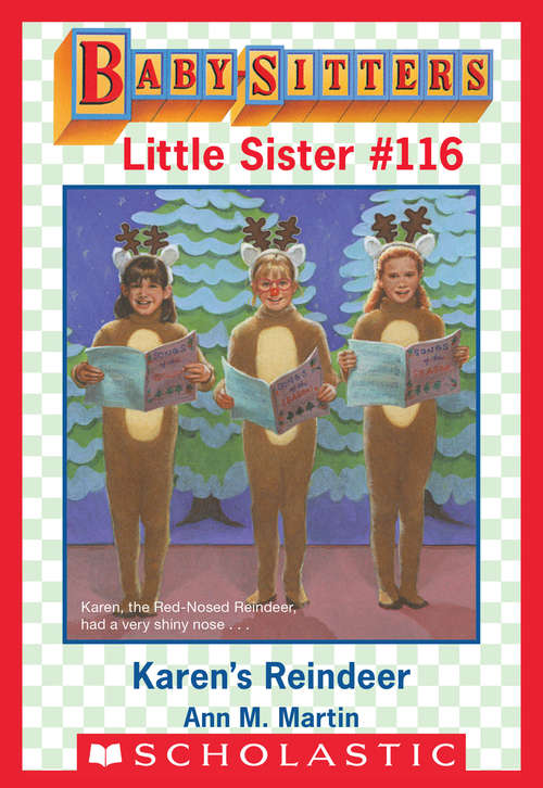 Book cover of Karen's Reindeer (Baby-Sitters Little Sister #116)