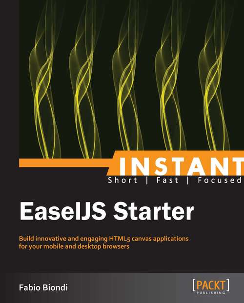 Book cover of Instant EaselJS Starter