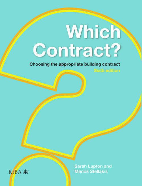 Book cover of Which Contract?: Choosing The Appropriate Building Contract (5)