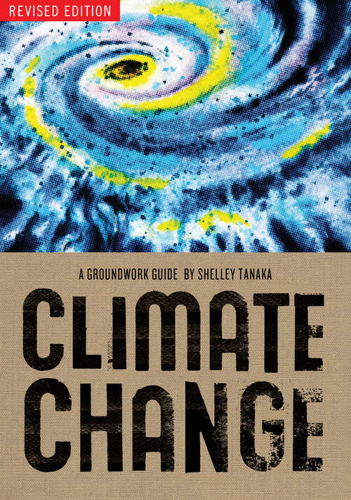 Book cover of Climate Change Revised Edition: A Groundwork Guide (Groundwork Guides)