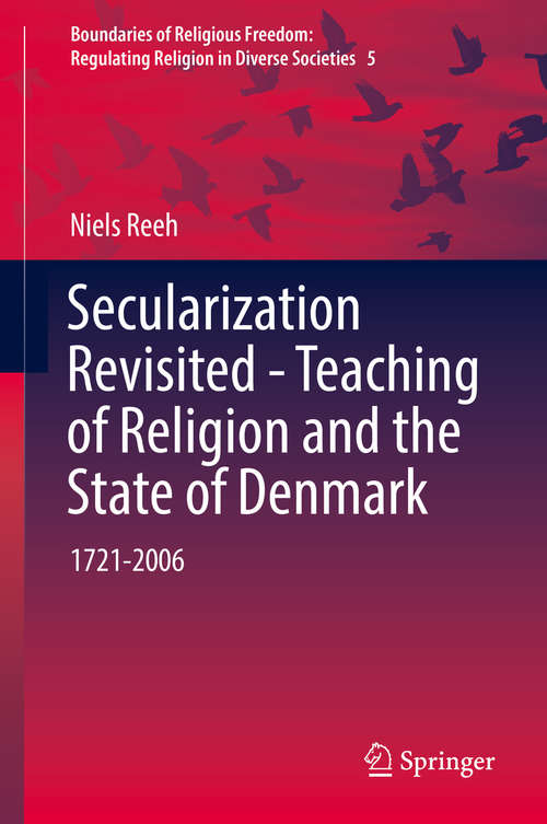 Book cover of Secularization Revisited - Teaching of Religion and the State of Denmark