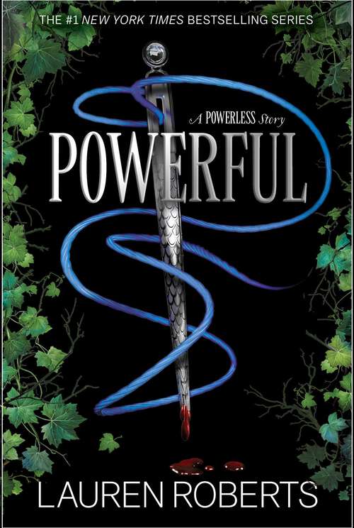 Book cover of Powerful: A Powerless Story (A Powerless Story)