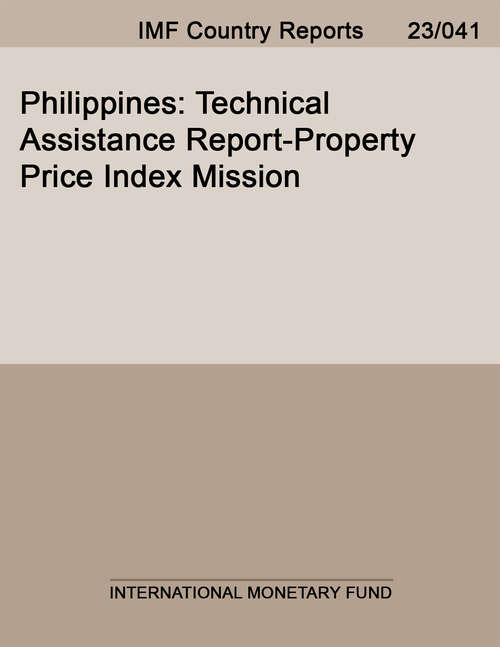 Book cover of Philippines: Technical Assistance Report-property Price Index Mission (Imf Staff Country Reports)