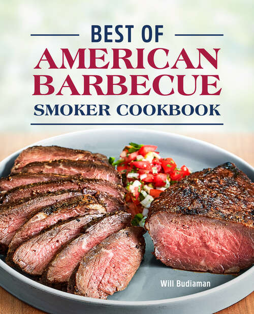 Book cover of Best of American Barbecue Smoker Cookbook