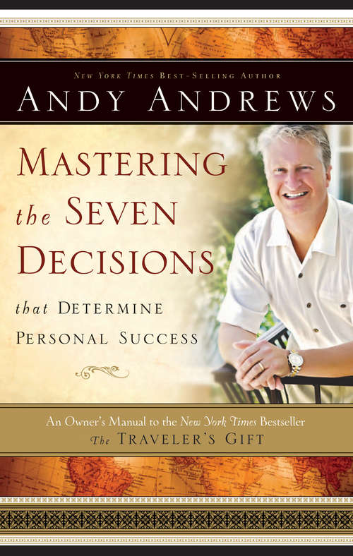 Book cover of Mastering the Seven Decisions That Determine Personal Success