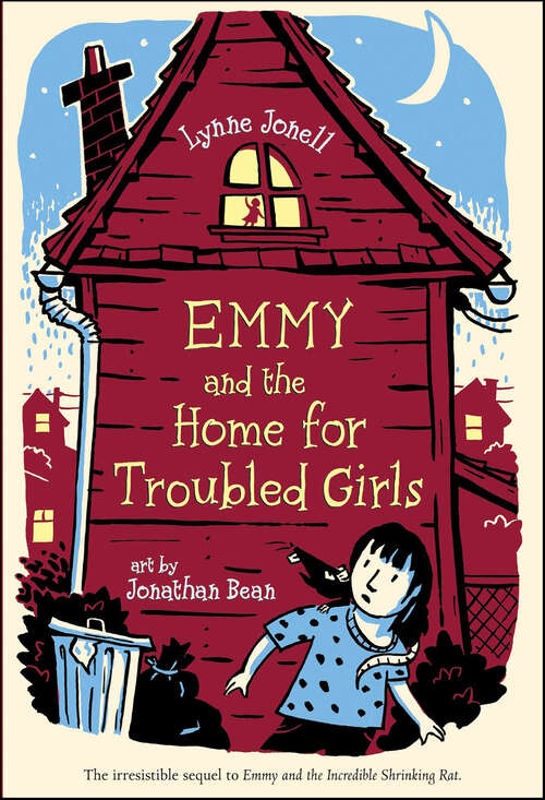 Book cover of Emmy and the Home for Troubled Girls (Emmy and the Rat #2)