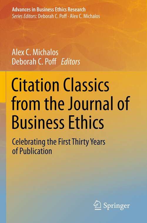 Book cover of Citation Classics from the Journal of Business Ethics: Celebrating the First Thirty Years of Publication (Advances in Business Ethics Research #2)